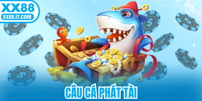 Câu Cá Phát Tài