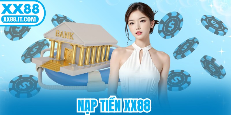 Nạp Tiền XX88
